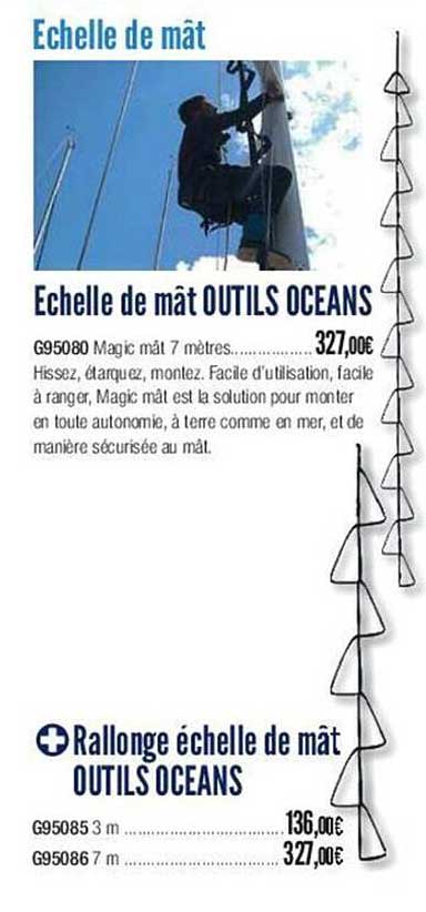 échelle de mât outils océans, rallonge échelle de mât outils océans