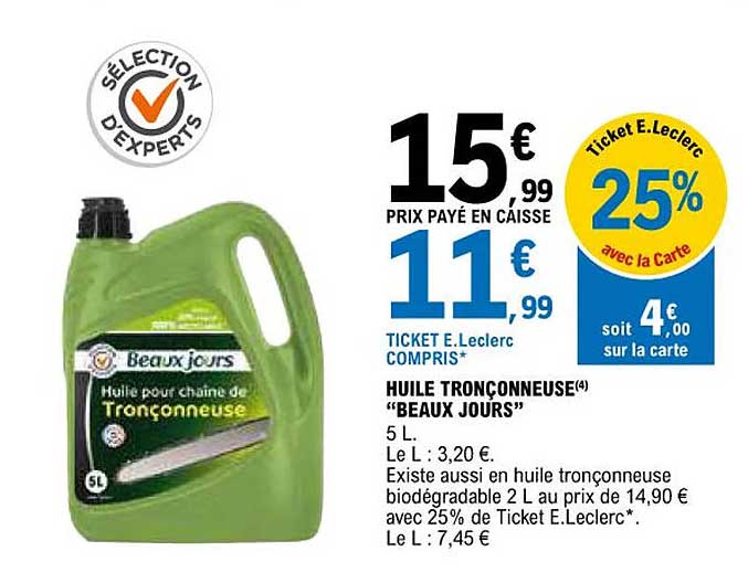huile tronçonneuse "beaux jours"