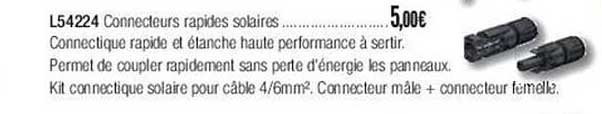 l54224 connecteurs rapides solaires