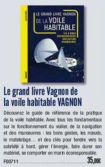 le grand livre vagnon de la voile habitable vagnon