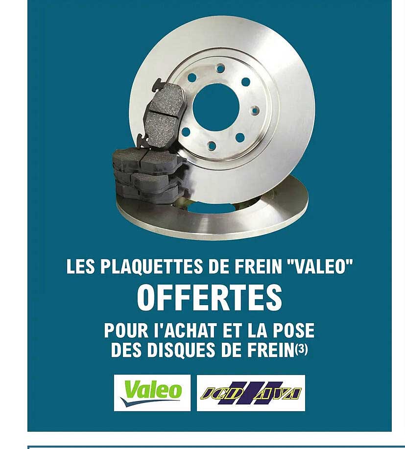les plaquettes de frein "valeo" offertes pour l'achat et la pose des disques de frein valeo