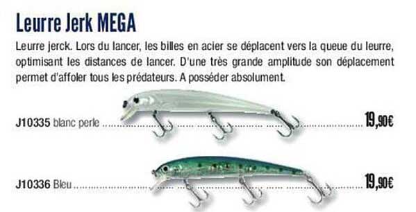 leurre jerk mega