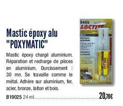mastic "époxy alu "poxymatic"