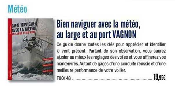 météo bie naviguer avec la météo, au large et au port vagnon