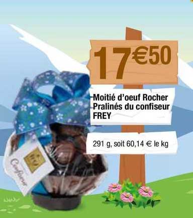 moitié d'œuf rocher pralinés du confiseur frey