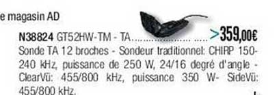 n38824 gt52hw-tm - ta sonde ta 12 broches - sondeur traditionnel: chirp