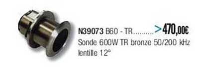 n39073 b60 - tr sonde 600w tr bronze