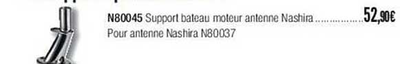 n80045 support bateau moteur antenne nashira