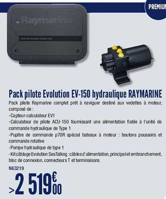 pack pilote evolution ev-150 hydraulique raymarine