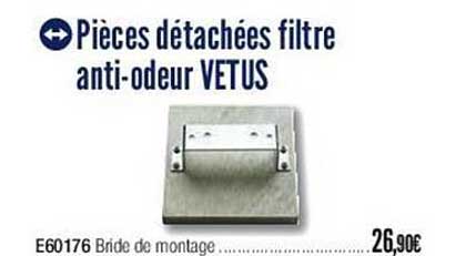 pièces détachées filtre anti-odeur vetus