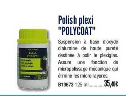polish plexi "polycoat"