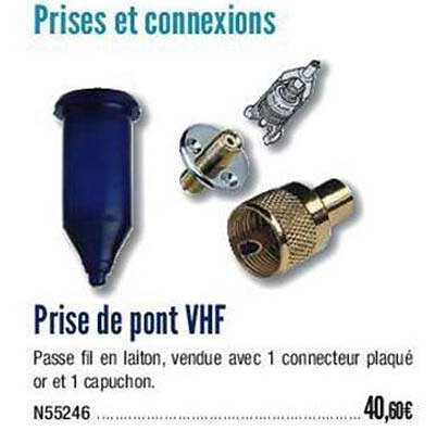 prises et connexions : prise de pont vhf