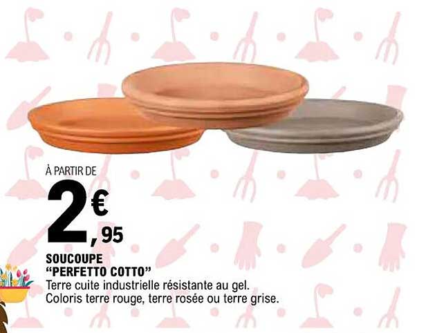 soucoupe "perfetto cotto"