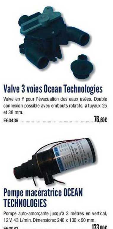 valve 3 voies océan technologies, pompe macératrice océan technologies