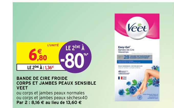 bande de cire froide corps et jambes peaux sensible veet le 2ème à -80%