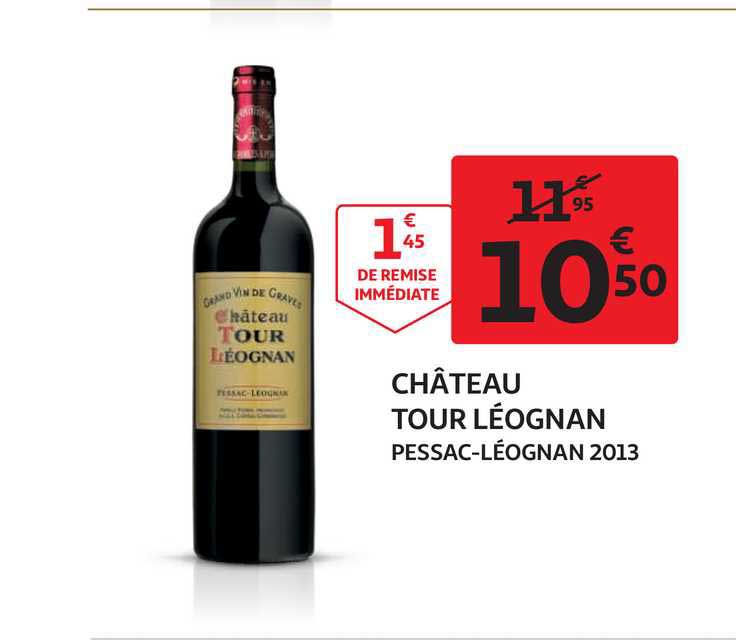 château tour léognan pessac-léognan 2013