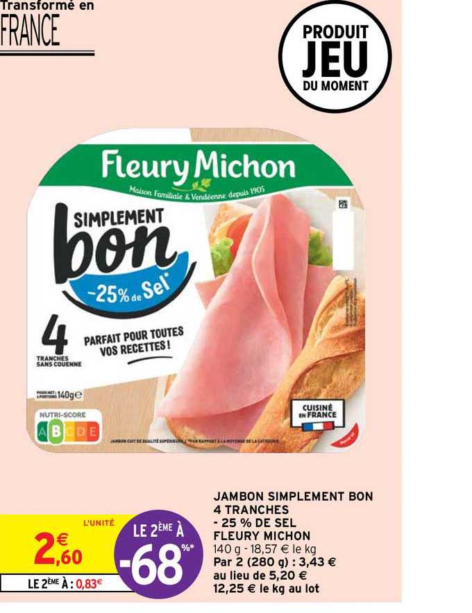jambon simplement bon 4 tranches -25% de sel fleury michon