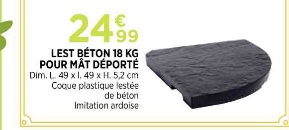 lest béton 18 kg pour mât déporté