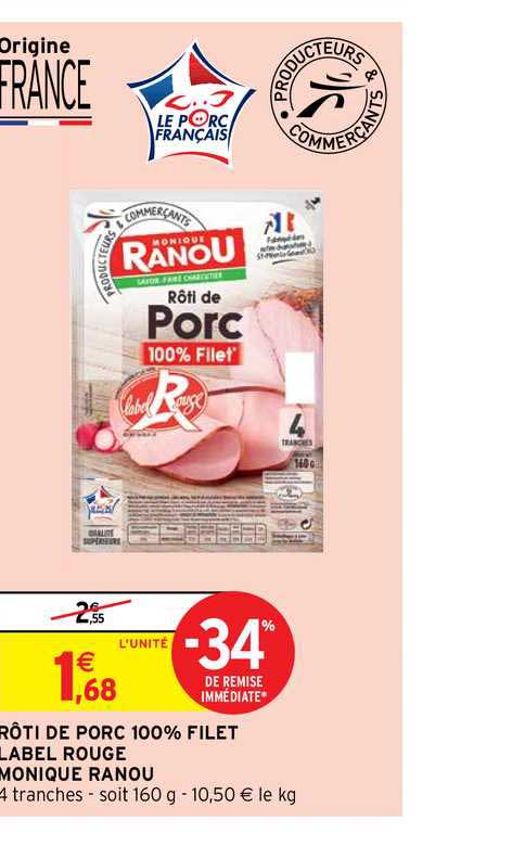 rôti de porc 100% filet label rouge monique ranou