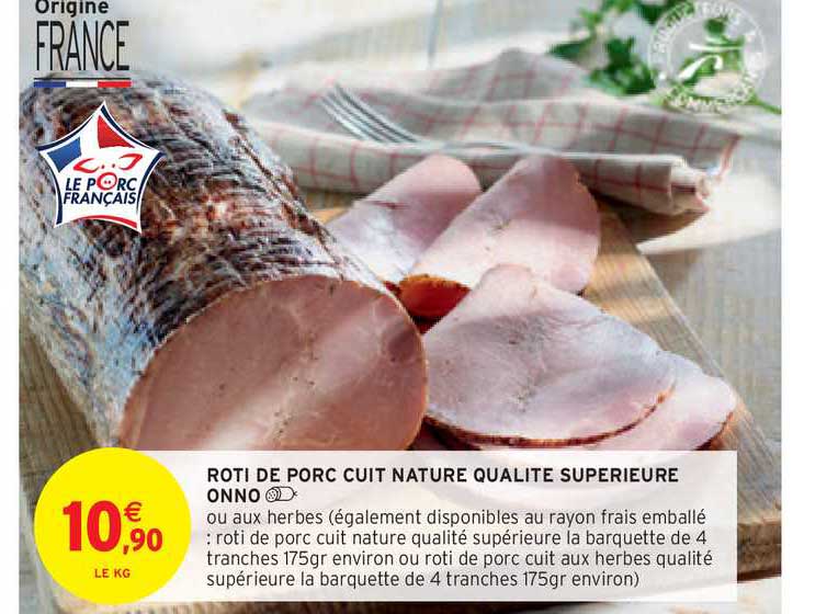 Rôti De Porc Cuit Nature Qualité Supérieure Onno