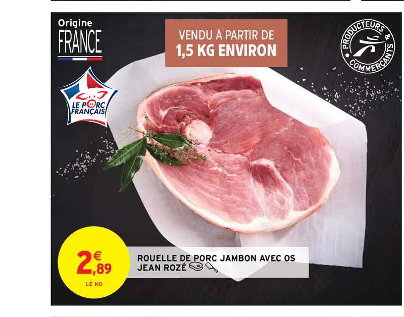 rouelle de porc jambon avec os jean rozé