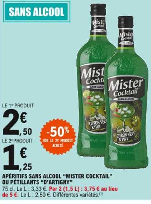 apéritifs sans alcool "mister cocktail" ou pétillants "d'artigny"