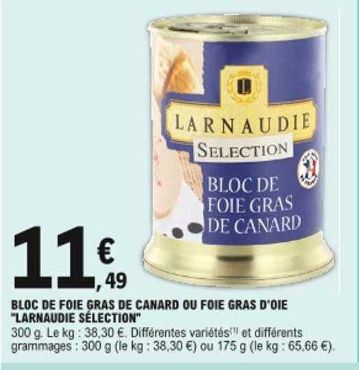 bloc de foie gras de canard ou foie gras d'oie "larnaudie sélection"
