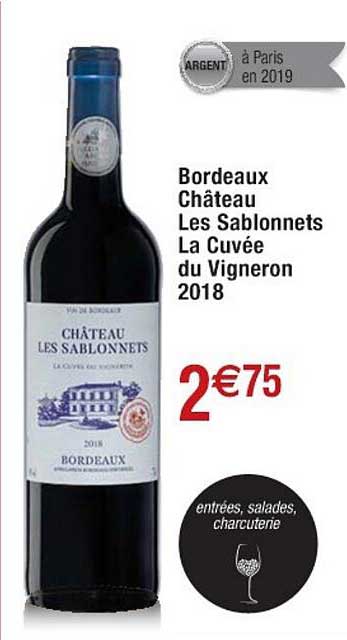 Bordeaux Château Les Sablonnets La Cuvée Du Vigneron 2018