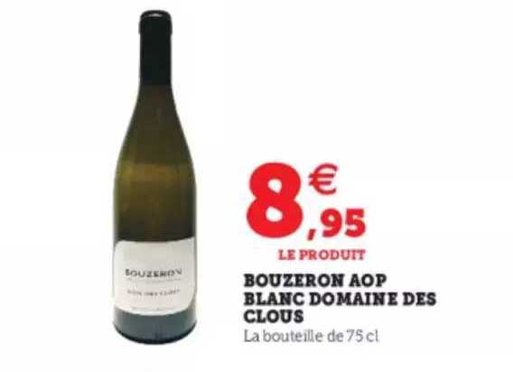 Bouzeron Aop Blanc Domaine Des Clous