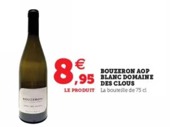 bouzeron aop blanc domaine des clous