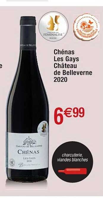 Chénas Les Gays Château De Belleverne 2020