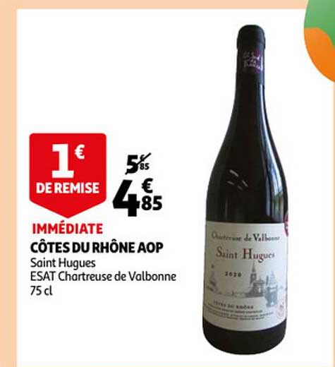 côtes du rhône aop saint hugues esat chartreuse de valbonne