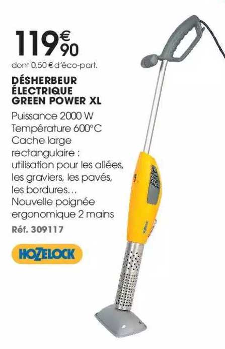 désherbeur électrique green power xl hozelock