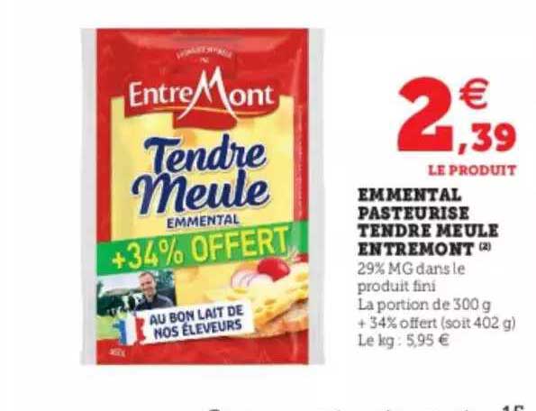 Emmental Pasteurisé Tendre Meule Entremont