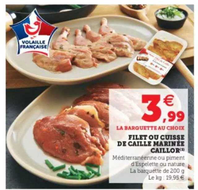 filet ou cuisse de caille marinée caillor