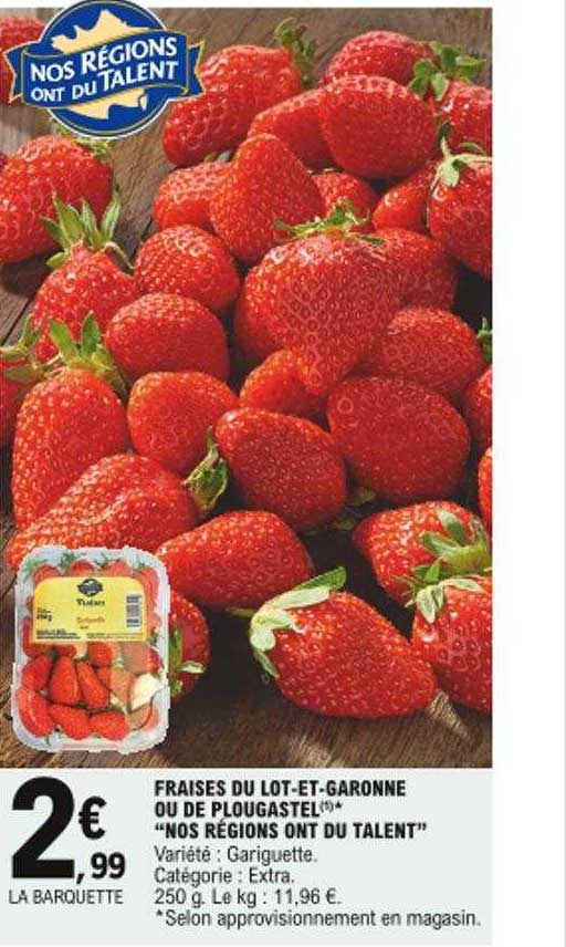 fraises du lot-et-garonne ou plougastel "nos régions ont du talent"