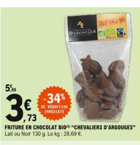 friture en chocolat bio "chevaliers d'argouges"