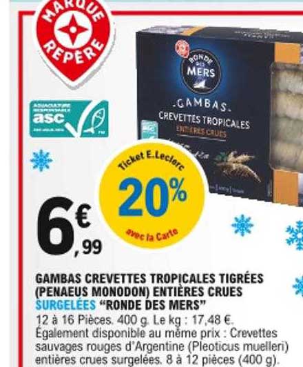 gambas crevettes tropicales tigrées entières crues surgelées "ronde des mers"