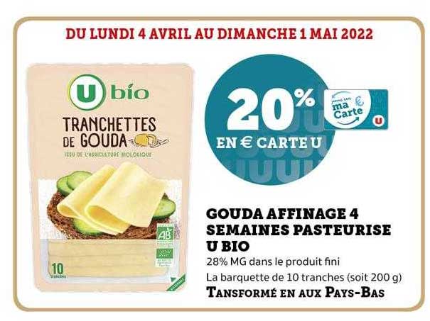gouda affinage 4 semaines pasteurisé u bio