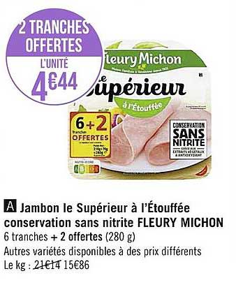 jambon le supérieur à l'étouffée conservation sans nitrite fleury michon