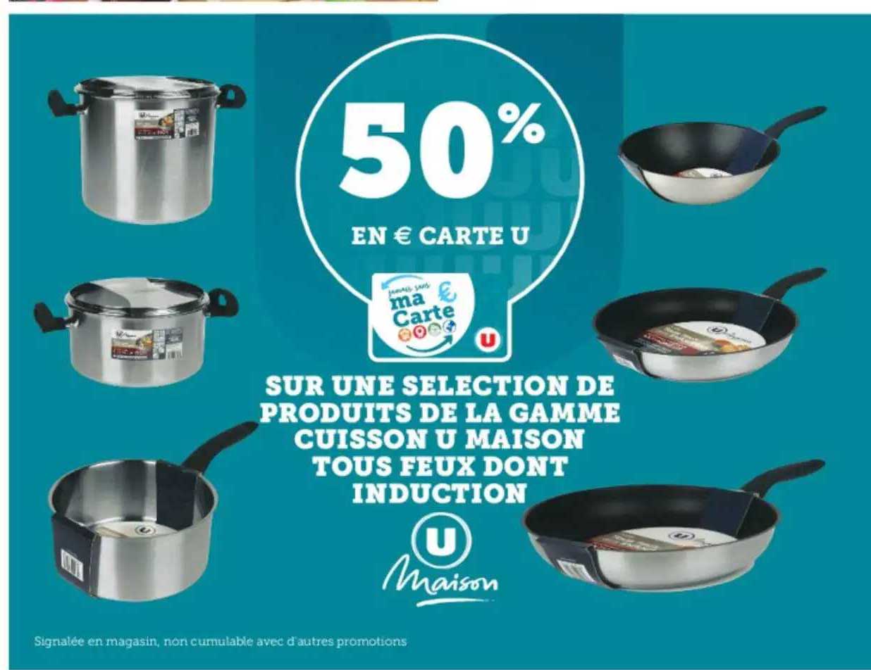 la gamme cuisson u maison tous feux dont induction u maison