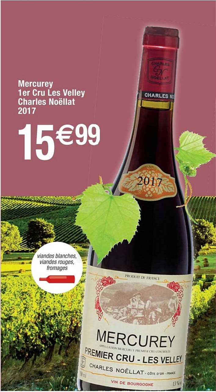 mercurey 1er cru les velley charles noëllat 2017