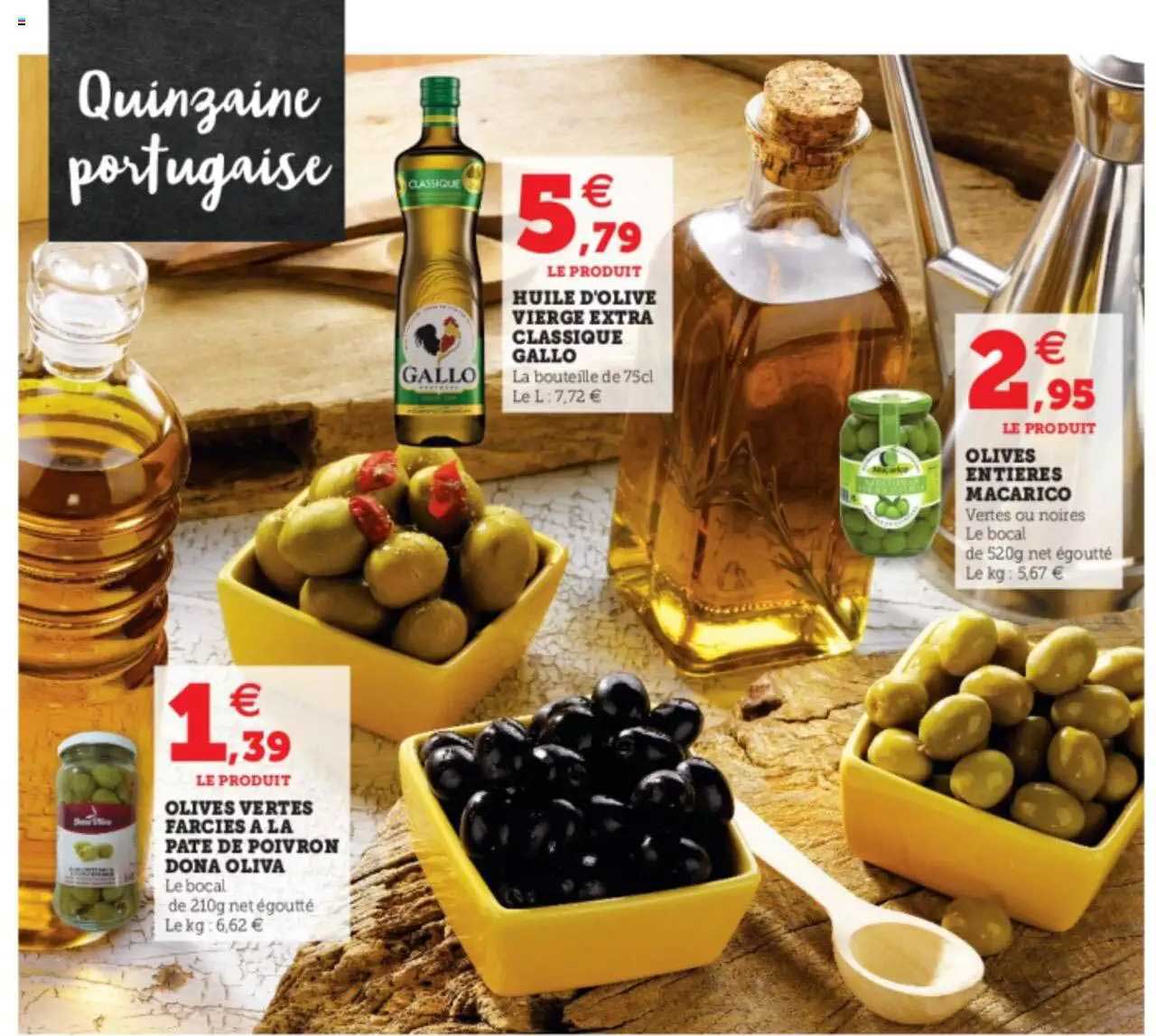 olives vertes farcies à la pâte de poivron dona oliva, huile d'olive vierge extra classique gallo, olives entières macarico