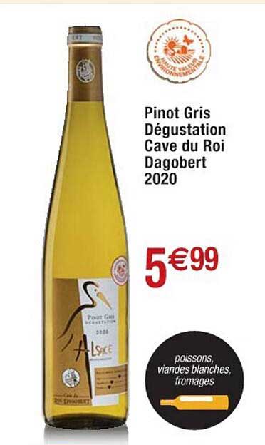 pinot gris dégustation cave du roi dagobert 2020