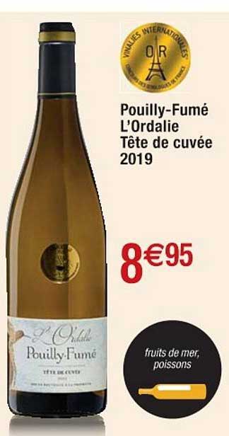 pouilly-Fumé l'ordalie tête de cuvée 2019
