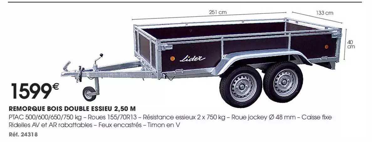 remorque bois double essieu 2,50 m lider
