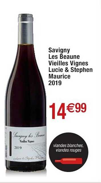 savigny les beaune vieilles vignes lucie & stephen maurice 2019
