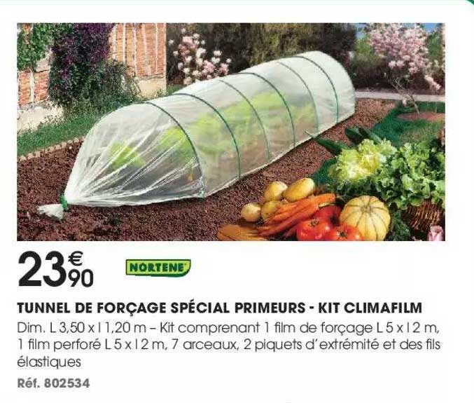 tunnel de forçage spécial primeurs - kit climafilm nortene