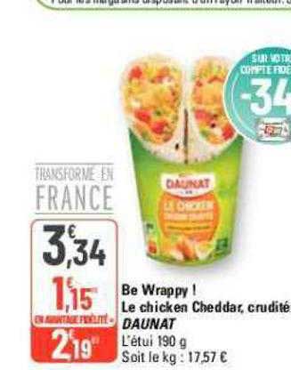 be wrappy ! le chicken cheddar, crudité daunat