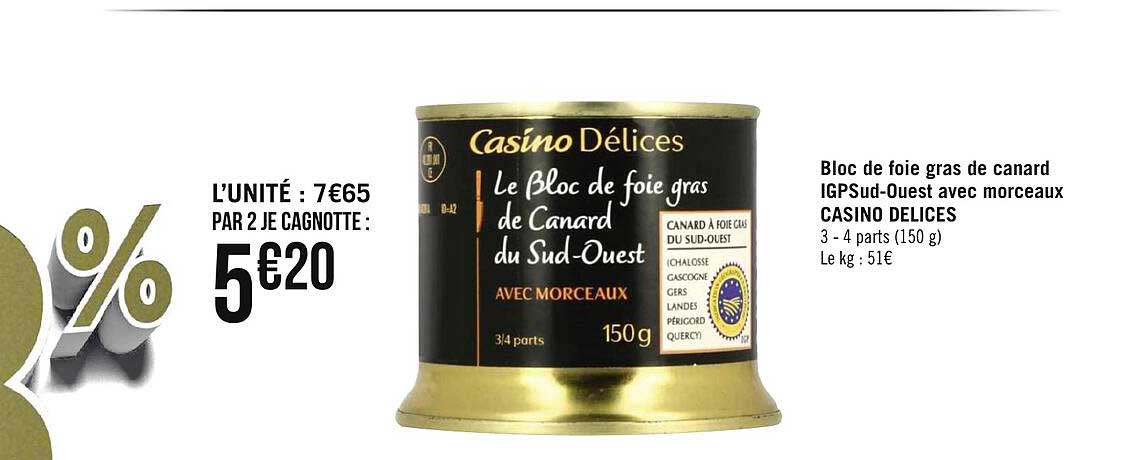 bloc de foie gras de canard igp sud-ouest avec morceaux casino délices